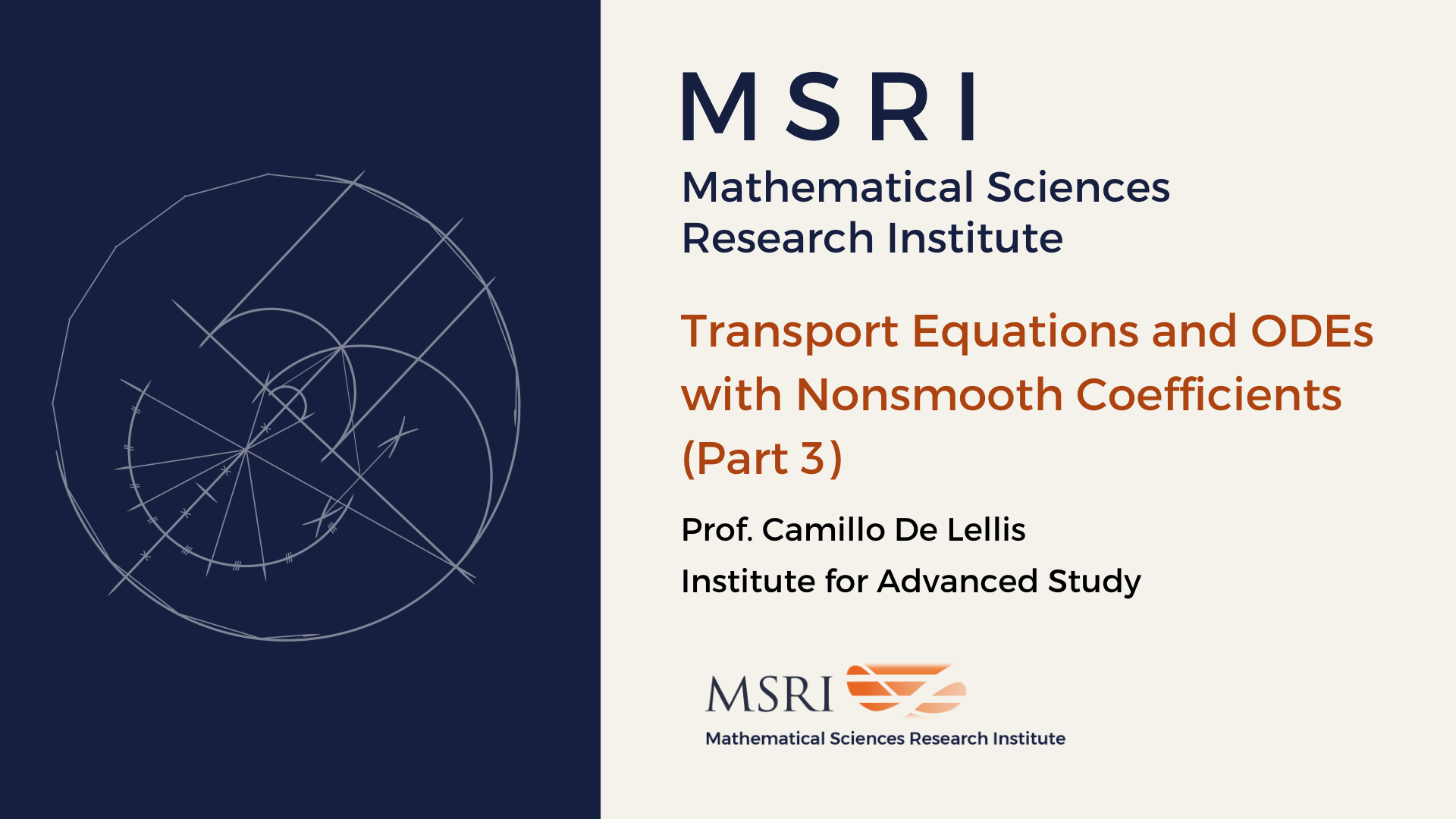 [Moved Online] Introductory Workshop: Mathematical Problems In Fluid Dynamics - Transport equations and ODEs with nonsmooth coefficients (Part 3) Thumbnail