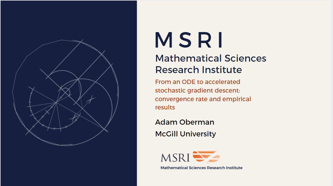 [Moved Online] Hot Topics: Optimal Transport And Applications To Machine Learning And Statistics - From an ODE to accelerated stochastic gradient descent: convergence rate and empirical results Thumbnail