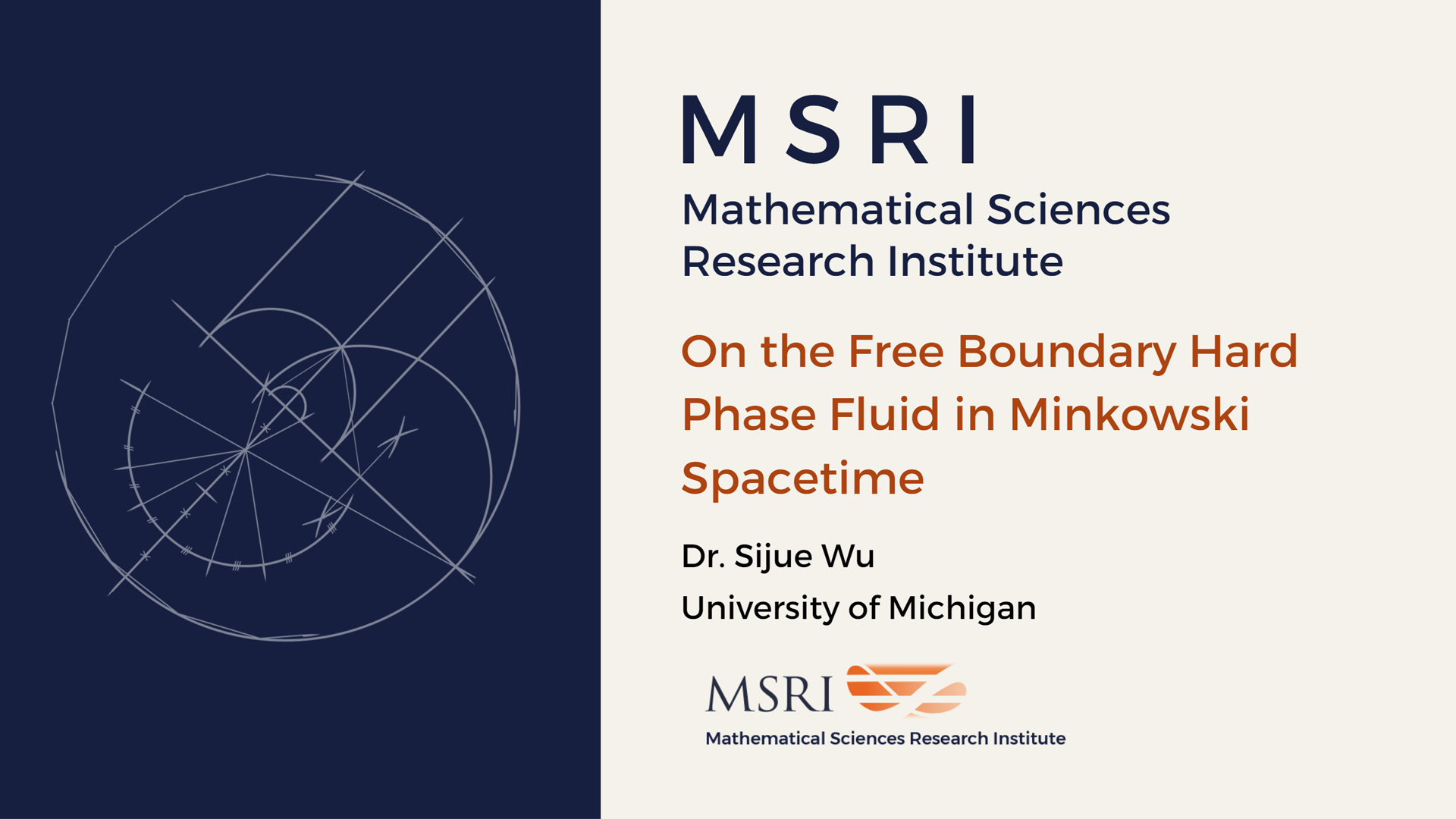 [Moved Online] Introductory Workshop: Mathematical Problems In Fluid Dynamics - On the free boundary hard phase fluid in Minkowski spacetime Thumbnail