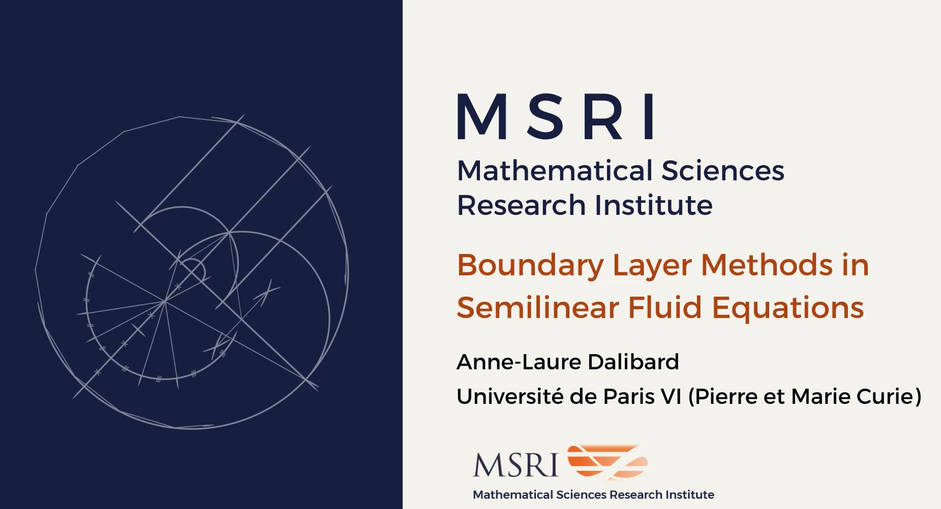 [Moved Online] Connections Workshop: Mathematical Problems In Fluid Dynamics - Boundary layer methods in semilinear fluid equations Thumbnail