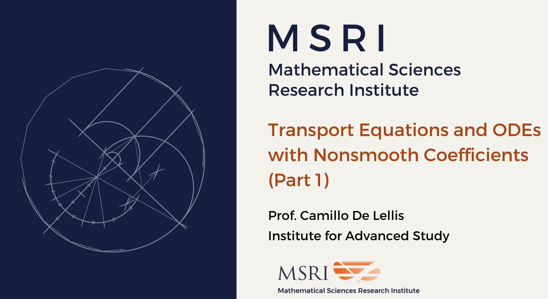 [Moved Online] Introductory Workshop: Mathematical Problems In Fluid Dynamics - Transport equations and ODEs with nonsmooth coefficients (Part 1) Thumbnail