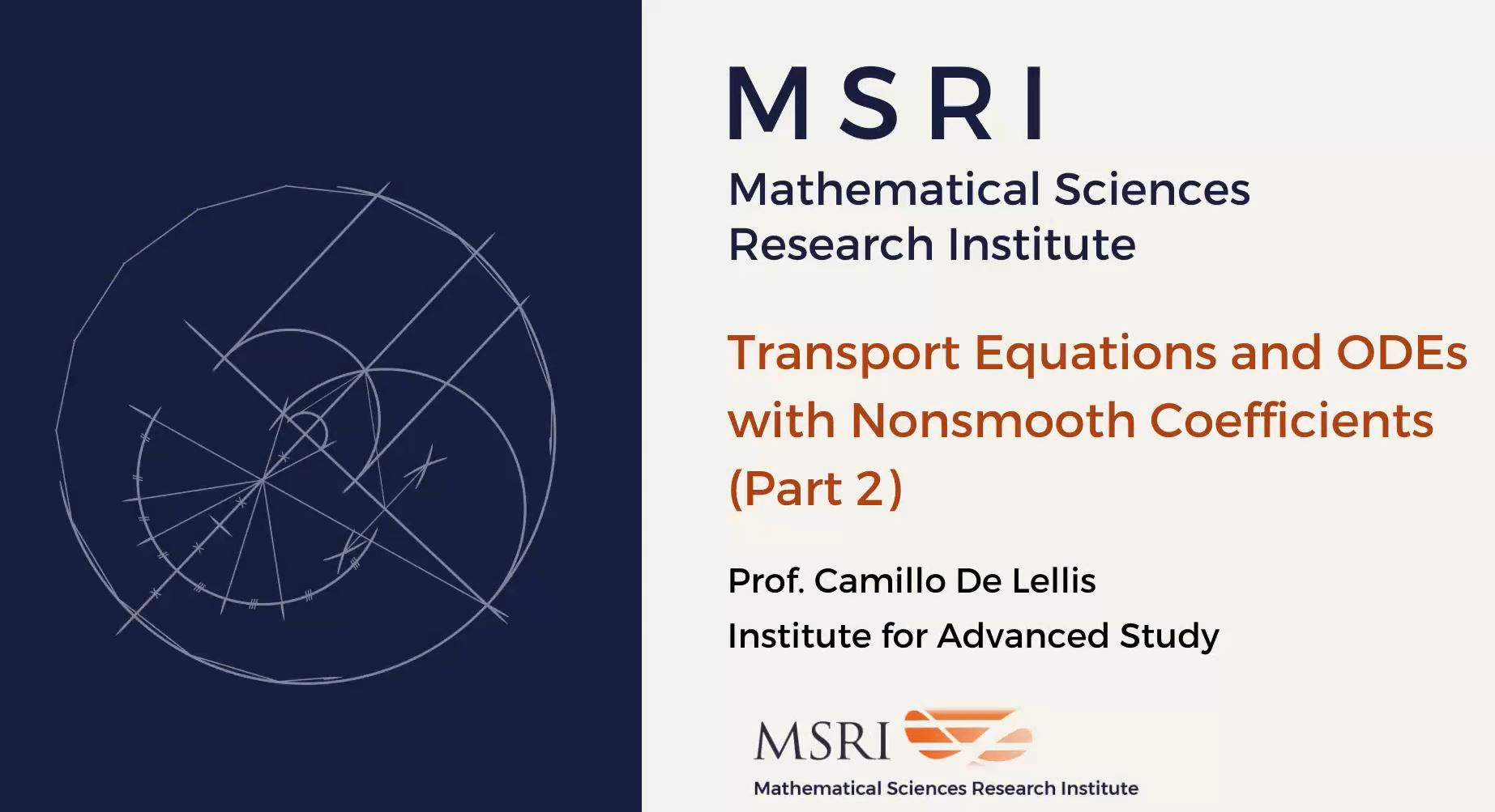 [Moved Online] Introductory Workshop: Mathematical Problems In Fluid Dynamics - Transport equations and ODEs with nonsmooth coefficients (Part 2) Thumbnail