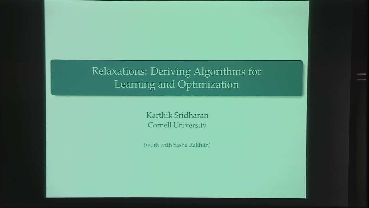 Relaxations: Deriving Algorithms for Learning and Optimization Thumbnail