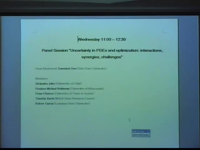 Panel Session: "Uncertainty in PDEs and optimizations, interations, synergies, challenges"
<br>Moderator: <b>Suvrajeet Sen</b> (Ohio State University) Thumbnail