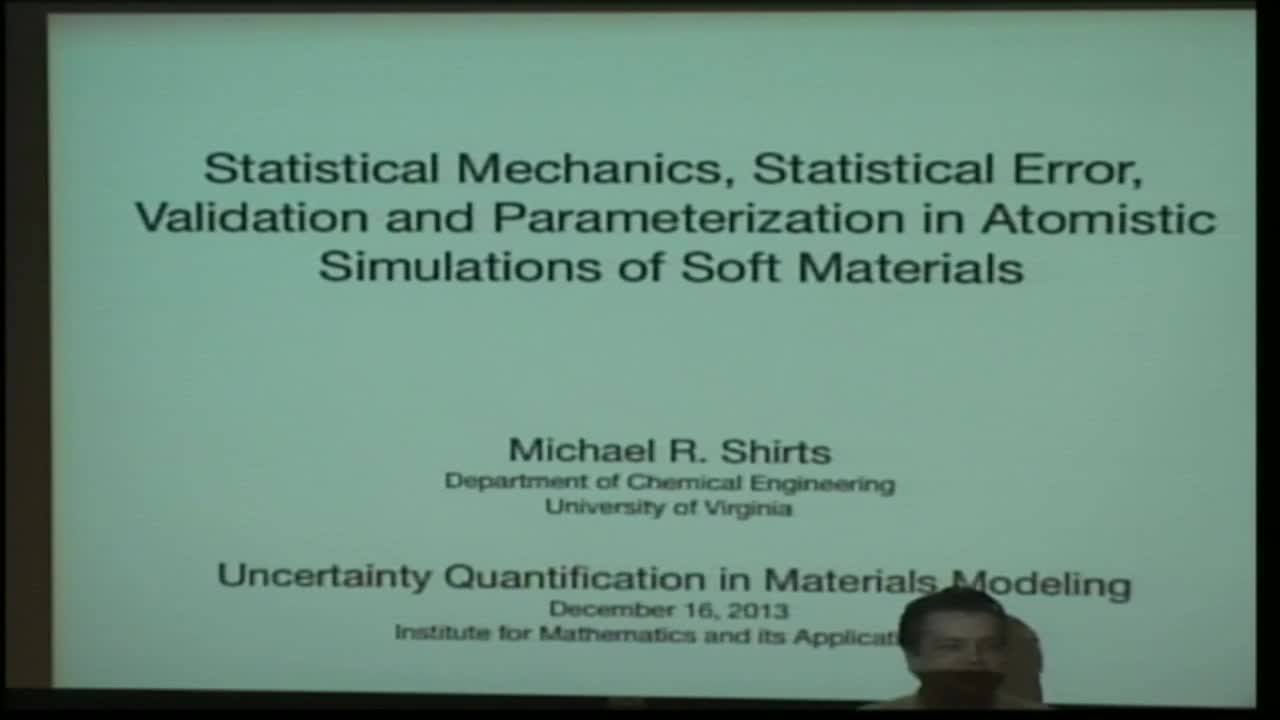 Statistical Mechanics, Statistical Error, Validation and Parameterization in Atomistic Simulations of Soft Materials Thumbnail