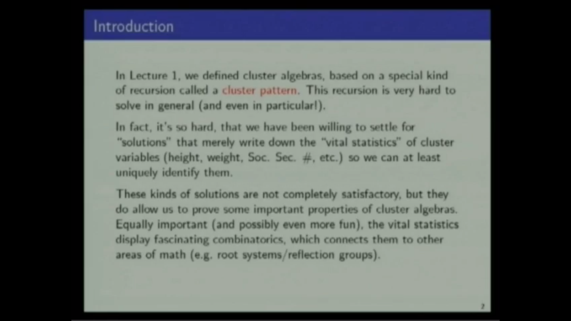 Cluster Algebras And Cluster Combinatorics, lecture 4 Thumbnail