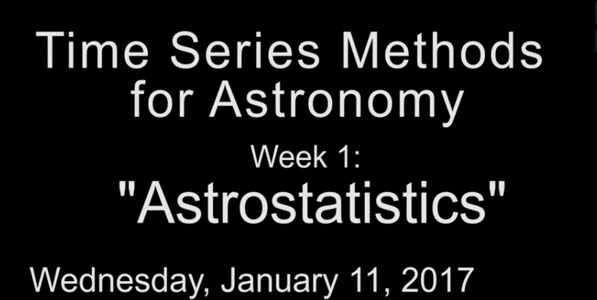 ASTRO Spring Course: Eric Feigelson-Time Series Methods for Astronomy, Astrostatistics Thumbnail