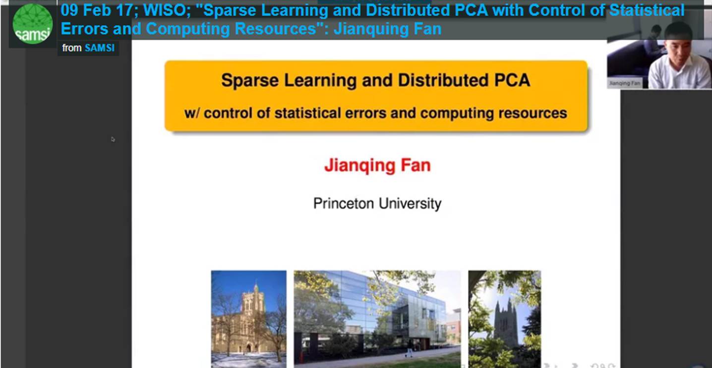 Optimization Program: Workshop on the Interface of Statistics and Optimization (WISO); Jianqing Fan-WISO, Sparse Learning and Distributed PCA with Control of Statistical Errors and Computing Resources Thumbnail