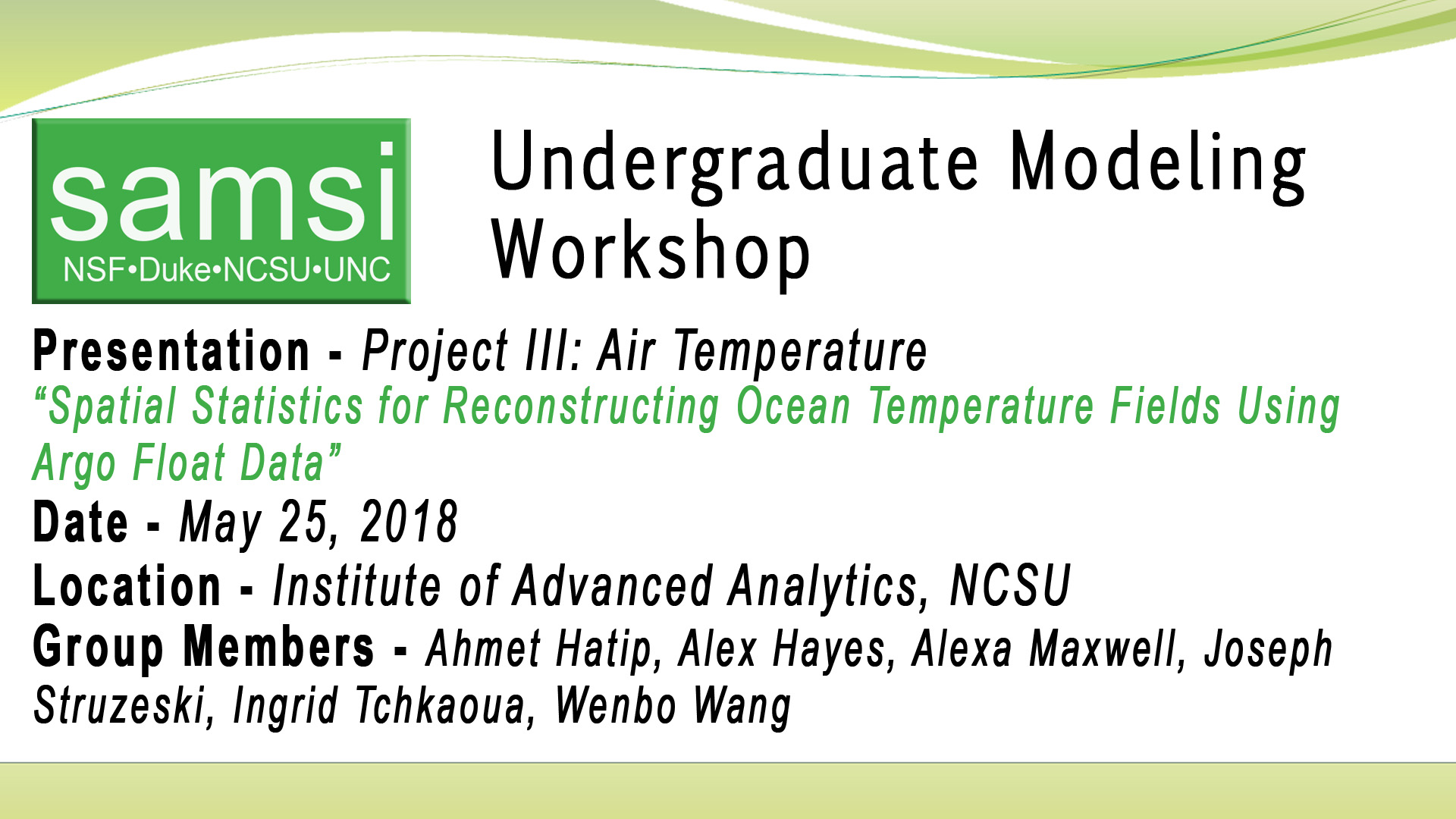 SAMSI Undergraduate Modeling Workshop - Ocean Temperature Working Group Final Presentation Thumbnail